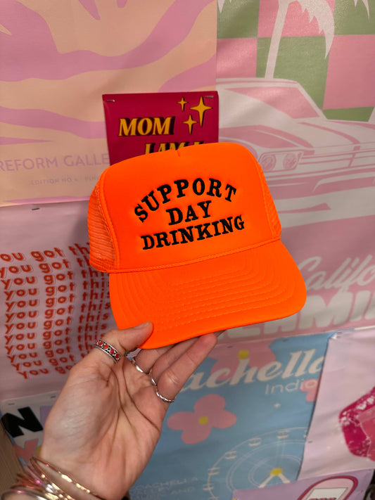 Support Day Drinking Trucker Hat Neon Orange