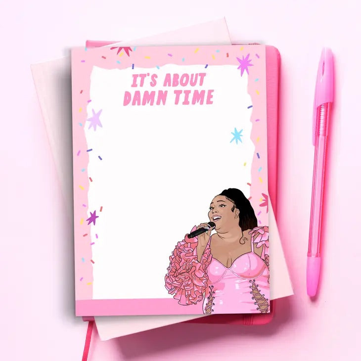 Lizzo Its About Damn Time Funny Notepad